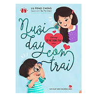 Cẩm Nang Bố Mẹ Thông Thái – Nuôi Dạy Con Trai
