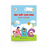 Tập viết chữ Hoa cỡ nhỏ, theo nhóm (dành cho học sinh Tiểu học) - NXB Hà Nội