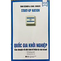 Quốc Gia Khởi Nghiệp ( Tái Bản 2019 )