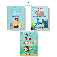 Sách: Combo Thấu Hiểu Tâm Lí Trẻ Để Yêu Con Đúng Cách