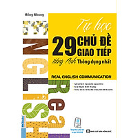 Tự học 29 chủ đề giao tiếp tiếng Anh thông dụng nhất - TKBooks