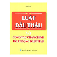 Luật Đấu Thầu Và Công Tác Chấn Chỉnh Hoạt Động Đấu Thầu