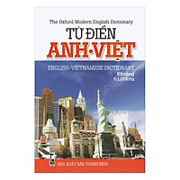 Từ Điển Anh-Việt (61.000 Từ ) (Tái Bản 2018)