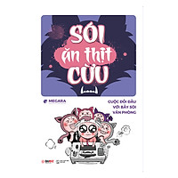 Sói Ăn Thịt Cừu - Cuộc Đối Đầu Với Bầy Sói Văn Phòng