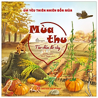 Em Yêu Thiên Nhiên Bốn Mùa – Mùa Thu – Táo Chín Đỏ Cây