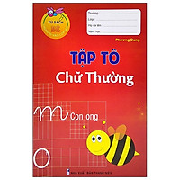 Bé Chuẩn Bị Vào Lớp 1 - Tập Tô Chữ Thường