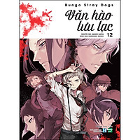 Bungo Stray Dogs - Văn Hào Lưu Lạc - 12 (Tái Bản)