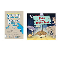 Combo 2 cuốn sách: Phân của muôn loài + Quan sát đến nơi, nắm bắt đến chốn