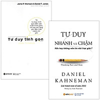Combo Sách Tư Duy Tinh Gọn + Tư Duy Nhanh Và Chậm (Bộ 2 Cuốn)
