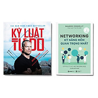 Bộ: Kỷ Luật = Tự Do – Networking – Kỷ Năng Mềm Quan Trọng Nhất (Tái Bản)