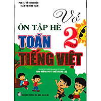 Vở Ôn Tập Hè Toán - Tiếng Việt Lớp 2 (Biên Soạn Theo Chương Trình Mới) 