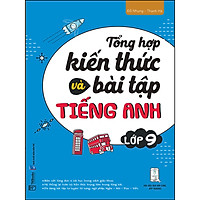 Tổng Hợp Kiến Thức Và Bài Tập Tiếng Anh Lớp 9