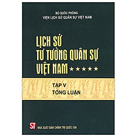 Lịch Sử Tư Tưởng Quân Sự Việt Nam – Tập 5: Tổng Luận