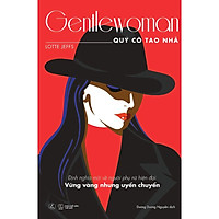 Sách - Gentlewoman – Quý cô tao nhã (tặng kèm bookmark)