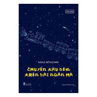 Chuyến Tàu Đêm Trên Dải Ngân Hà