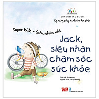 Super Kids – Siêu Nhân Nhí – Jack, Siêu Nhân Chăm Sóc Sức Khỏe
