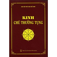 Kinh Chú Thường Tụng (Quang Bình) (Tái Bản)
