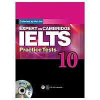 Sách Expert On Cambridge IELTS Practice Tests (Tập 10) (Kèm CD)