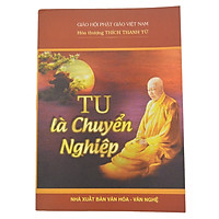 Tu là chuyển nghiệp