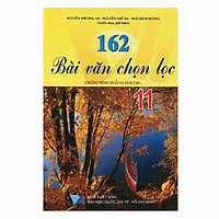 162 Bài Văn Chọn Lọc Lớp 11