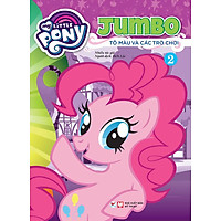 Sách My Little Pony - Jumbo Tô Màu Và Các Trò Chơi - Tập 2
