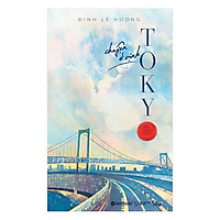 Tự Truyện Hồi Ký – Chuyện Ở Vịnh Tokyo
