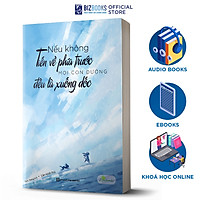 Sách-Nếu không tiến về phía trước, mọi con đường đều là xuống dốctv