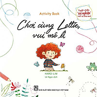 Tuyệt chiêu "cai nghiện" thiết bị công nghệ - Chơi cùng Lettie, vui mê li