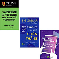 Combo 3 Cuốn Sách : 100 Lời Khuyên Đầu Tư Bất Động Sản Khôn Ngoan Nhất + Sinh Ra Để Giành Chiến Thắng + Content Marketing Trong Kỷ Nguyên Khách Hàng