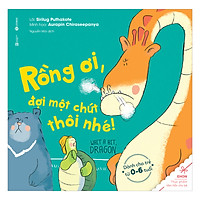 Ehon – ​Rồng Ơi, Đợi Một Chút Thôi