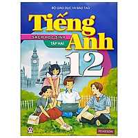 Tiếng Anh 12 - Tập 2 - Sách Học Sinh (2021)
