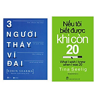 Combo Sách Kinh Tế: Nếu Tôi Biết Được Khi Còn 20 (Tái Bản 2019) + Ba Người Thầy Vĩ Đại (Tái Bản) - (Những Câu Chuyện Đặc Biệt / Tặng Kèm Postcrd Greenlife)
