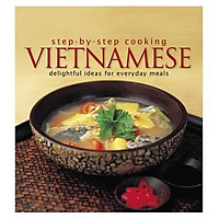 Step By Step Cooking: Vietnamese