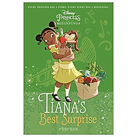 Disney Princess – Princess and the Frog: Tiana’s Best Surprise (Chapter Book 128 Disney)<