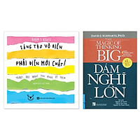 Combo 2 cuốn:Dám Nghĩ Lớn! + Sáng Tạo Vô Biên, Phải Điên Mới Chất