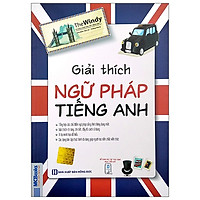 Giải Thích Ngữ Pháp Tiếng Anh (Tái Bản 2020)