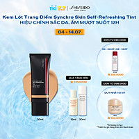 Kem lót trang điểm Shiseido Synchro Skin Self-Refreshing Tint 30ml