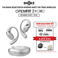 [MỚI] - Tai Nghe Không Nhét Tai True Wireless OpenFit 2+ T921 - Bảo Hành 24 Tháng - Hàng Chính Hãng