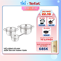 Bộ nồi inox Tefal Simpleo B907S644 3 món (2 nồi 1 quánh) - Thiết kế từ Pháp với inox 304 cao cấp - Hàng chính hãng