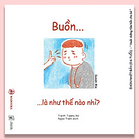 Ehon Cảm xúc – Buồn là như thế nào nhỉ?