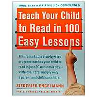 Teach Your Child To Read In 100 Easy Lessons