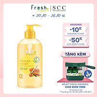 Gel tắm Fresh Organic Dưỡng ẩm vượt trội chiết xuất Mật ong Manuka hữu cơ 500g