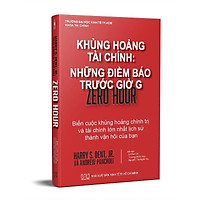 Khủng Hoảng Tài Chính: Những Điềm Báo Trước Giờ G - Zero Hour