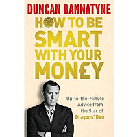 How To Be Smart With Your Money