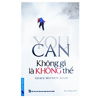 You Can – Không Gì Là Không Thể (Tái Bản)