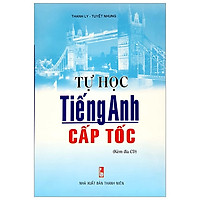 Tự Học Tiếng Anh Cấp Tốc (Tái Bản)