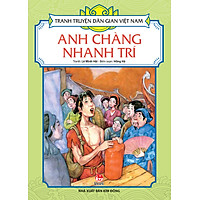 Tranh Truyện Dân Gian Việt Nam: Anh Chàng Nhanh Trí (Tái Bản 2018)