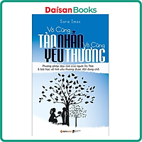 Vô cùng tàn nhẫn vô cùng yêu thương tập 1 ( Tái bản 2020)