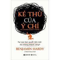 Sách Kẻ Thù Của Ý Chí - BẢN QUYỀN