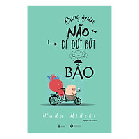 Đừng Quên Não Cho Đời Bớt Bão